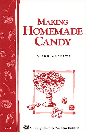 Making Homemade Candy - Glenn Andrews