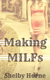 Making MILFs