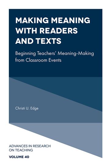Making Meaning with Readers and Texts - Christi U. Edge