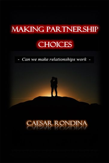 Making Partnership Choices - Caesar Rondina