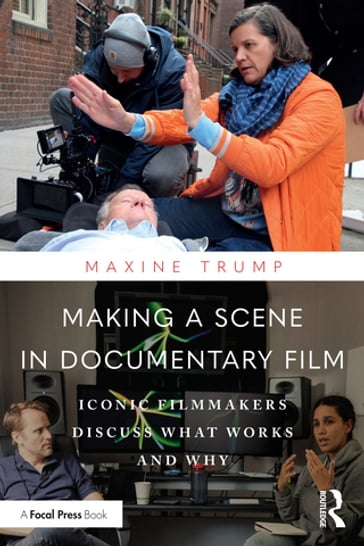 Making a Scene in Documentary Film - Maxine Trump