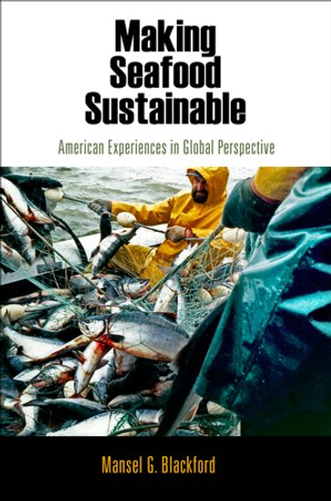 Making Seafood Sustainable - Mansel G. Blackford