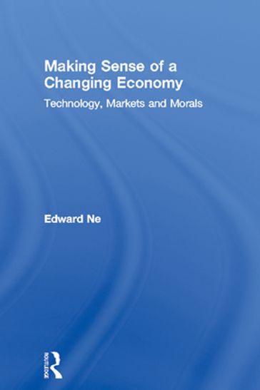 Making Sense of a Changing Economy - Edward Nell