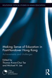 Making Sense of Education in Post-Handover Hong Kong
