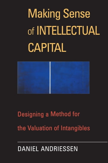 Making Sense of Intellectual Capital - Daniel Andriessen