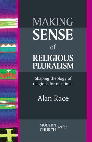 Making Sense of Religious Pluralism - Alan Race