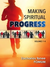 Making Spiritual Progress (Volumes14)