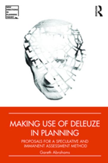 Making Use of Deleuze in Planning - Gareth Abrahams