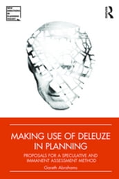 Making Use of Deleuze in Planning