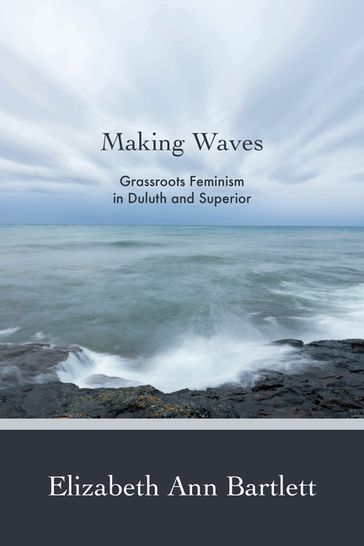 Making Waves - Elizabeth Ann Bartlett