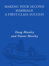 Making Your Second Marriage a First-Class Success