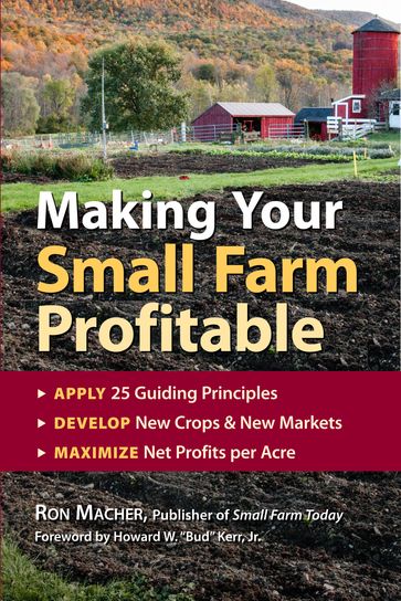 Making Your Small Farm Profitable - Ron Macher