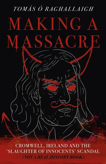 Making a Massacre - Tom Reilly