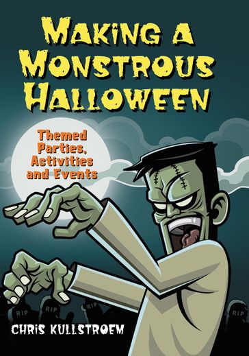 Making a Monstrous Halloween - Chris Kullstroem