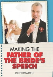 Making the Father of the Bride s Speech