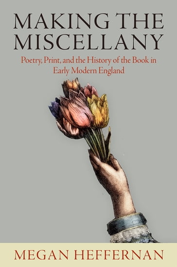 Making the Miscellany - Megan Heffernan