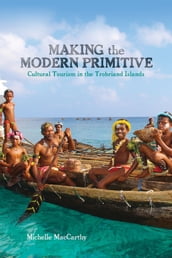 Making the Modern Primitive