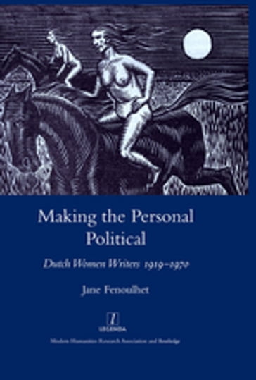 Making the Personal Political - Jane Fenoulhet