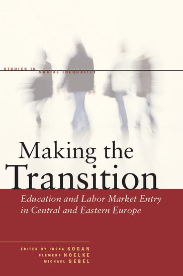 Making the Transition - Irena Kogan - Clemens Noelke - Michael Gebel