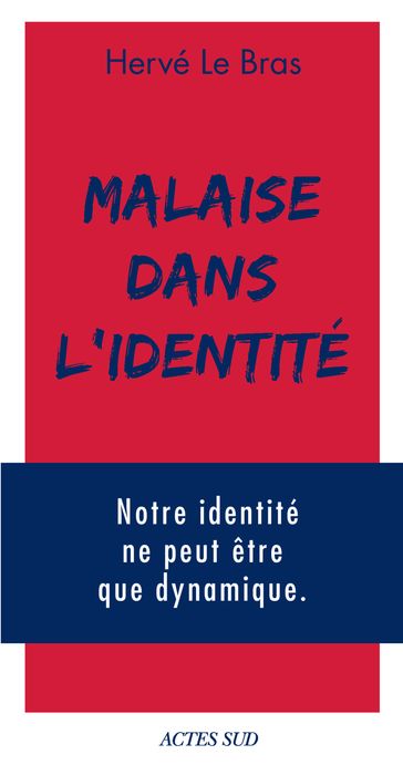 Malaise dans l'identité - Hervé Le Bras - Jack Lang