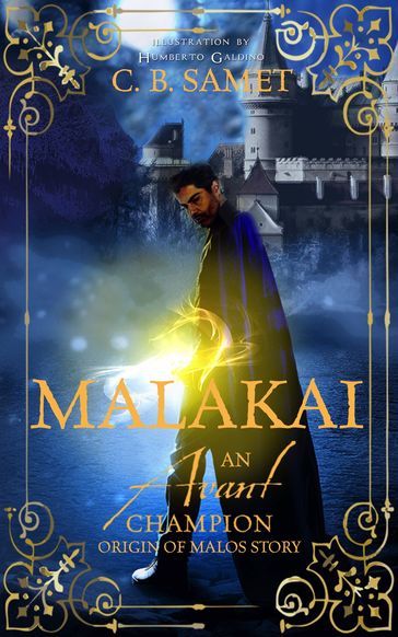 Malakai ~An Avant Champion Origin of Malos Story~ - Cb Samet