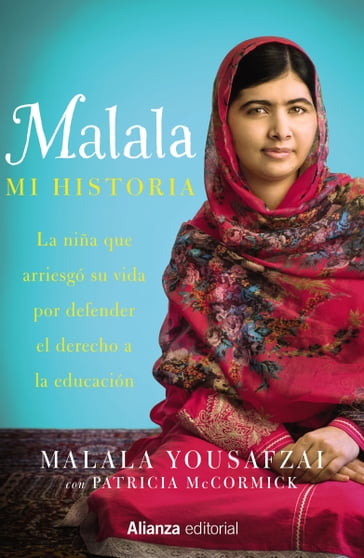 Malala. Mi historia - Malala Yousafzai - Patricia McCormick