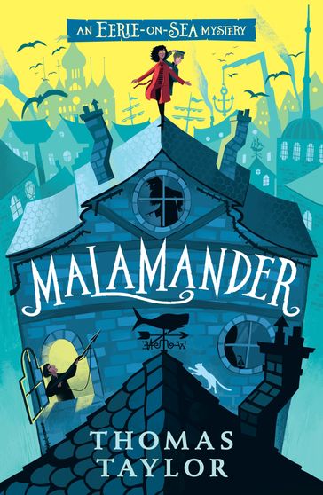 Malamander - Thomas Taylor