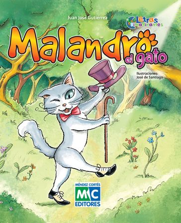 Malandro el gato - Juan José Gutiérrez