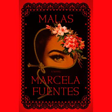 Malas - Marcela Fuentes