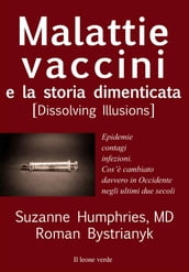 Malattie, vaccini e la storia dimenticata