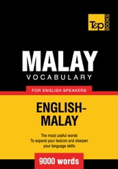 Malay vocabulary for English speakers - 9000 words