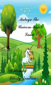 Malaya The Unicorn Magic Land