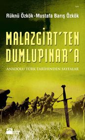 Malazgirt  ten Dumlupnar  a