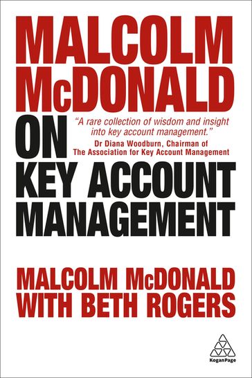 Malcolm McDonald on Key Account Management - Beth Rogers - Malcolm McDonald