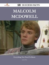 Malcolm McDowell 153 Success Facts - Everything you need to know about Malcolm McDowell