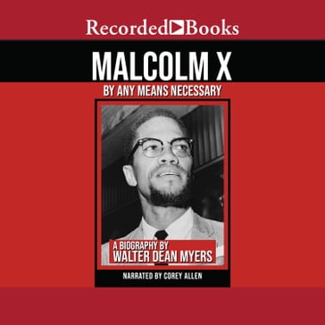 Malcolm X - Walter Dean Myers