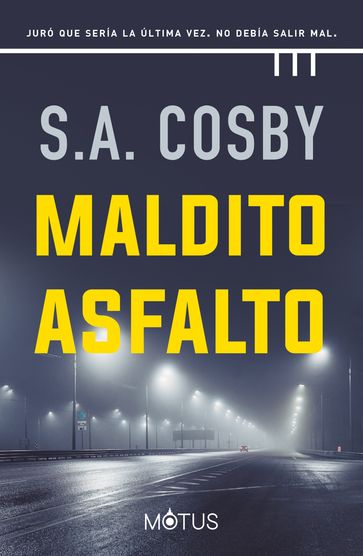 Maldito asfalto (versión española) - S.A. Cosby