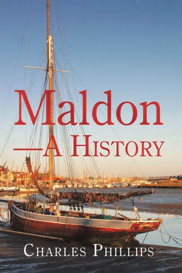 MaldonA History - Charles Phillips