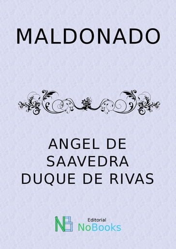 Maldonado - Angel De Saavedra - Duque de Rivas