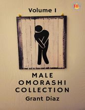 Male Omorashi Collection