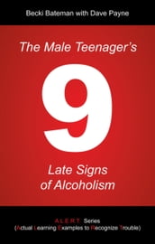 Male Teenager s 9 Late Signs of Alcoholism