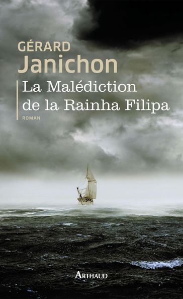 La Malédiction de la Rainha Filipa - Gérard Janichon