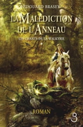 La Malédiction de l anneau - tome 1