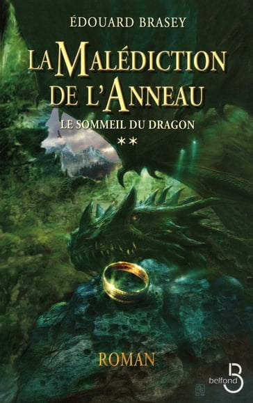 La Malédiction de l'anneau - tome 2 - Édouard BRASEY