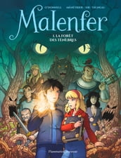 Malenfer (Tome 1) - La Forêt des ténèbres