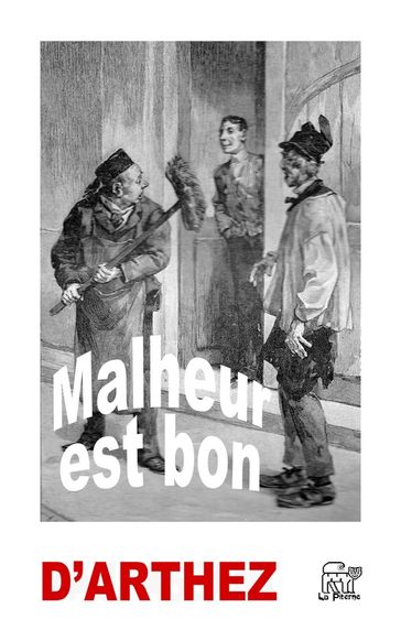 Malheur est bon - Danielle d