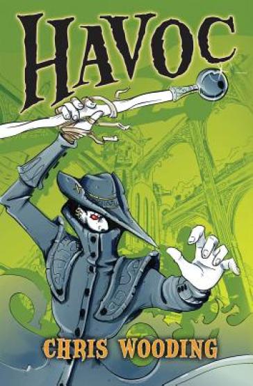 Malice #2: Havoc, 2 - Chris Wooding