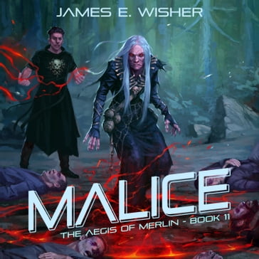 Malice - James E Wisher