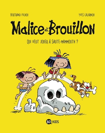Malice et Brouillon, Tome 01 - Bertrand Fichou