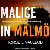 Malice in Malmö